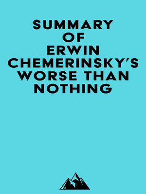 cover image of Summary of Erwin Chemerinsky's Worse Than Nothing